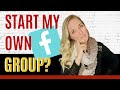 Should I Start A Facebook Group For Business? (Facebook Group Marketing PROS &amp; CONS)