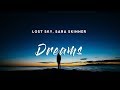 Lost Sky - Dreams pt. II (Lyrics) feat. Sara Skinner