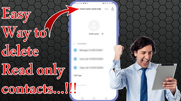 How to delete read only contacts from android | Techspot