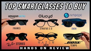 Top Smartglasses To Buy? | Bose Tempo, Ampere Dusk, Ray-Ban Stories, Razer, Lucyd, Amazon (Review)