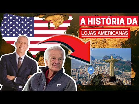 A HISTÓRIA DAS LOJAS AMERICANAS