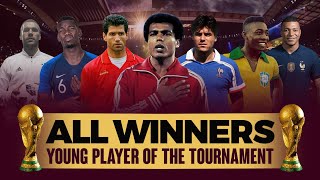 ALL THE YOUNG PLAYERS OF THE TOURNAMENT AT EACH AND EVERY WORLD CUP
