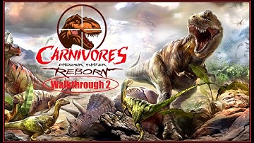 Carnivores: Dinosaur Hunter Reborn: (The Great Forest) - Walkthrough 2