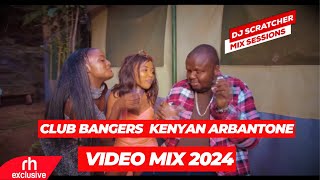 CLUB BANGERS KENYAN ARBANTONE, AFROBEAT, BONGO, DANCEHALL VIDEO MIX  BY DJ  SCRATCHER & MC DIZO