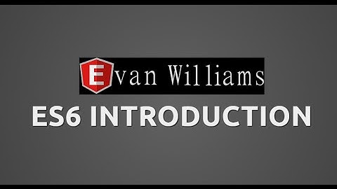 ECMAScript 6 Intro