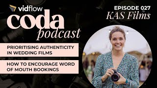 Coda Podcast Episode 027 - KAS Films // How to Encourage Word of Mouth Bookings