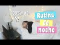 RUTINA DE NOCHE completa ♡ 100% REAL! 2018