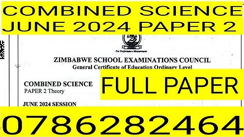 COMBINED SCIENCE JUNE 2024 PAPER 2 FULL PAPER 💥💥💥