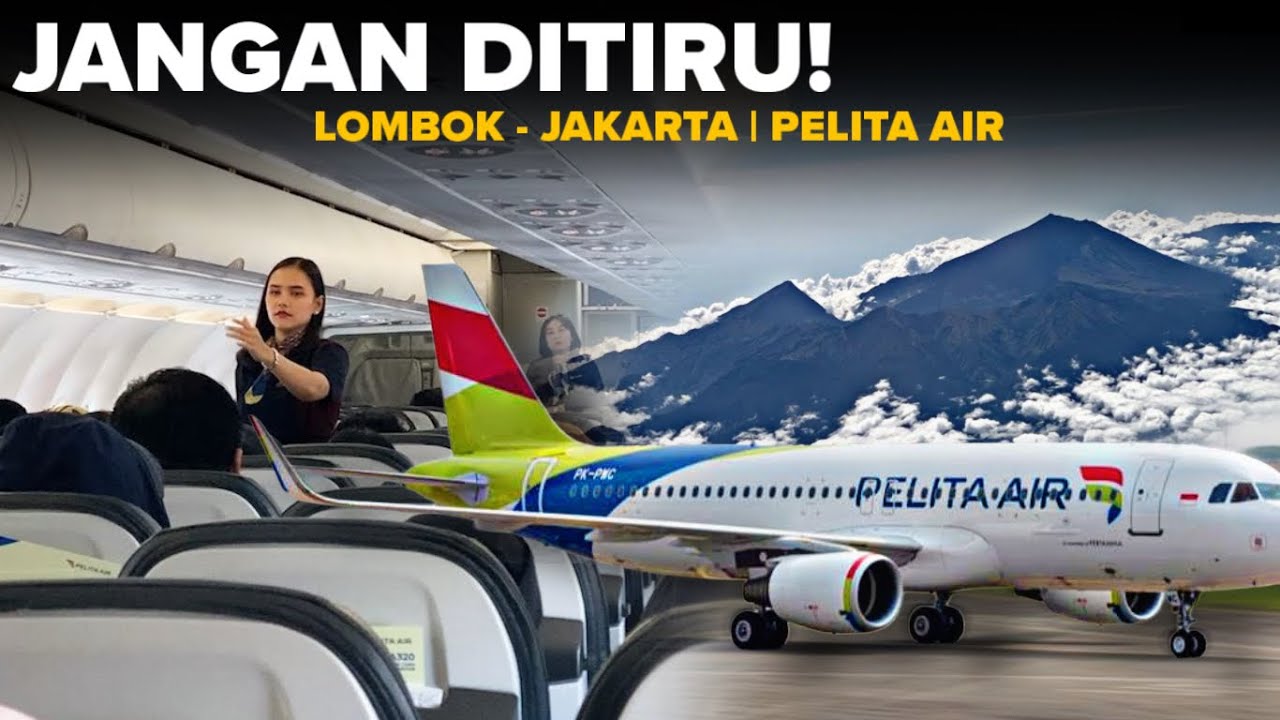 JANGAN DITIRU ! Pertama Kali Naik Pelita Air Lombok - Jakarta