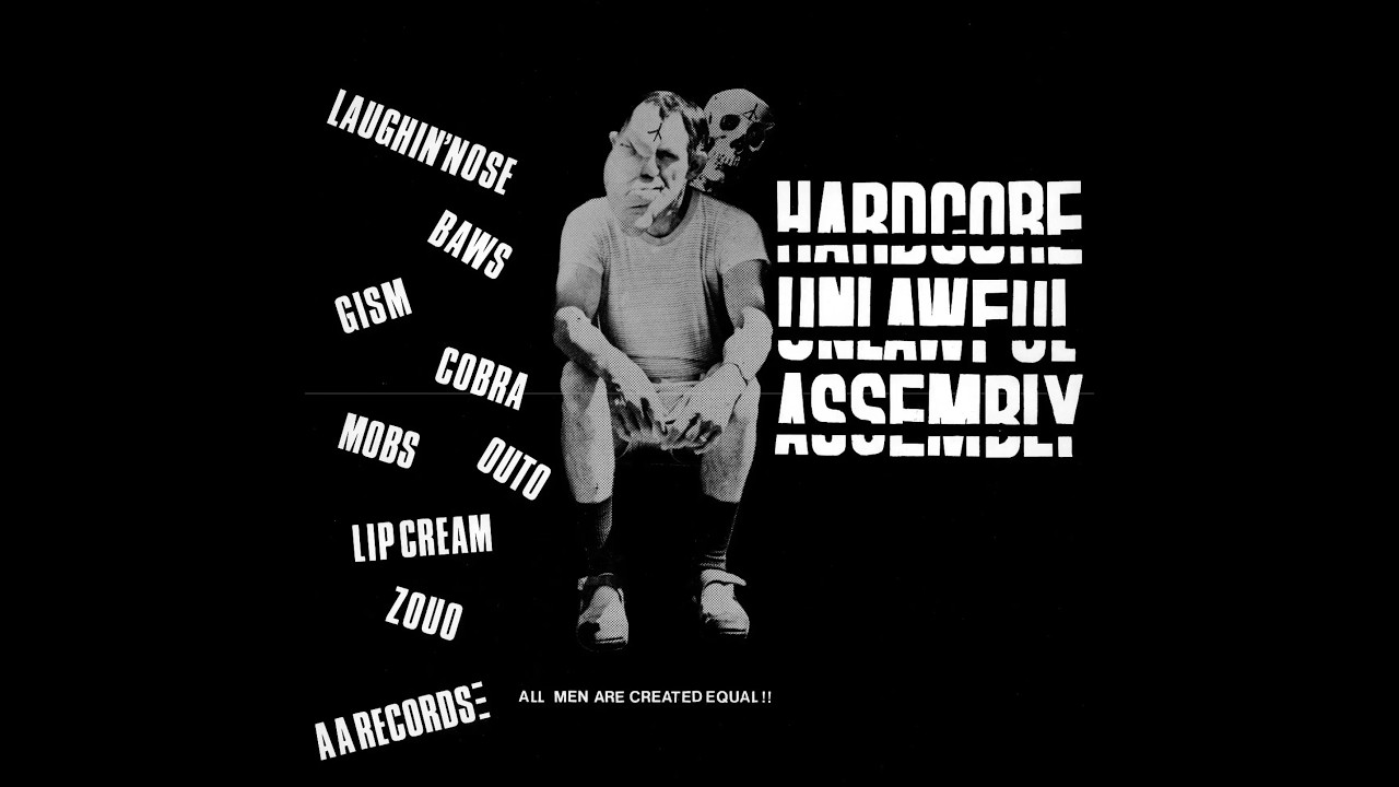 ハードコア不法集会　HARDCORE UNLAWFUL ASSEMBLY VA「ハードコア不法集会」Hardcore Unlawful Assembly (1984) - YouTube