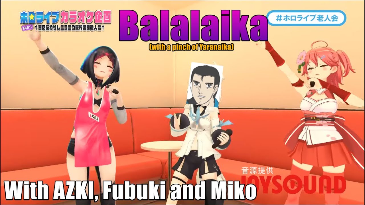 Balalaika (with a pinch of Yaranaika)│By Fubuki, AZKI and Miko