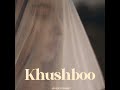 Khushboo  aakash aman official audio  indie music