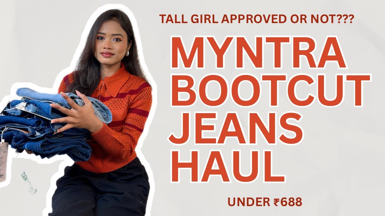 Myntra bootcut jeans haul under ₹688🫶TALL GIRL APPROVED OR NOT?❤️Bootcut jeans haul from myntra