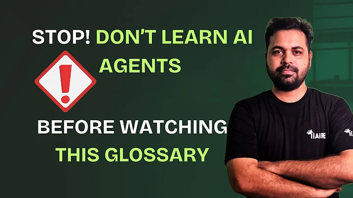 Ai Agent Glossary STOP! Don’t Learn AI Agents Before Watching THIS Glossary!