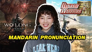 Mandarin Pronunciation of Dynasty Warriors and Wo Long Characters (with historical tidbits)