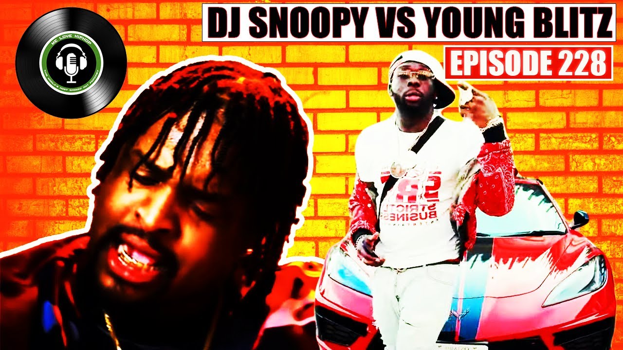 Snoopy Rapper Young DJ Snoopy vs Young Blitz The Baby Momma Drama | We Love Hip Hop Podcast ...