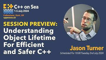 Jason Turner - Workshop Interview - Understanding Object Lifetime For Efficient and Safer C++