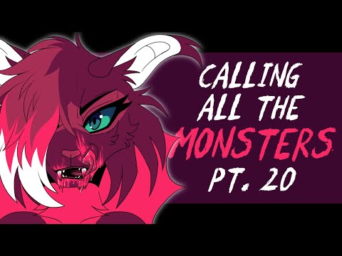[Warriors] Calling all the Monsters Part 20