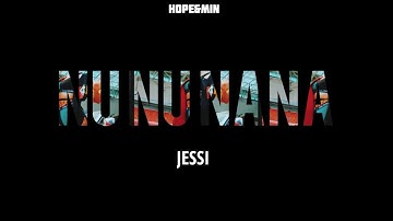 Jessi - NUNU NANA |Sub Español|