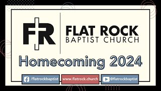 Flat Rock Sunday Service  May 26, 2024 (Homecoming)