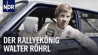 Neue Fassung: Walter Röhrl  Die RallyeLegende | Sportclub Story | NDR Doku