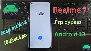 Realme 7, Realme 6, narzo 20 pro Frp bypass || Android 13 easy method