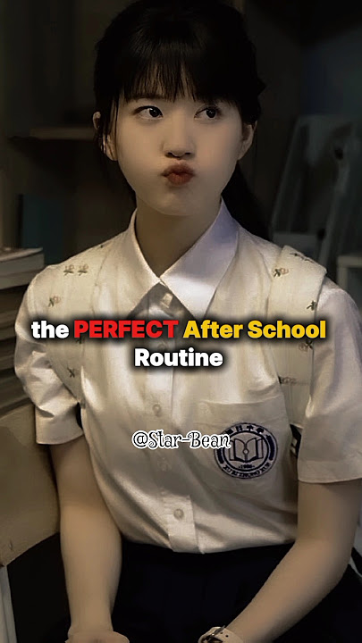 the PERFECT After School Routine!! ๐#starbean #afterschool #afterschoolroutine #school #motivation