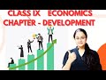 CLASS IX| ECONOMICS| CHAPTER 1| DEVELOPMENT 
