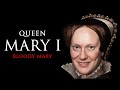 Queen Mary I - Bloody Mary-Tudor Dynasty