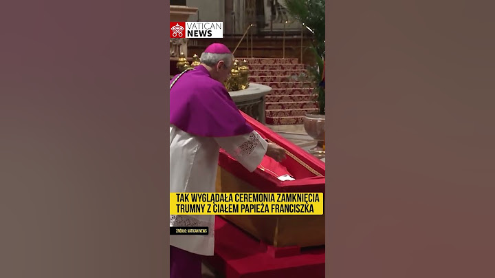 Tak wyglądała ceremonia zamknięcia trumny z ciałem papieża Franciszka  | OnetNews