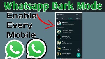 Enable Whatsapp Dark mode every Android mobile 🔥🔥