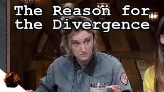 The Reason for the Divergence | Critical Role