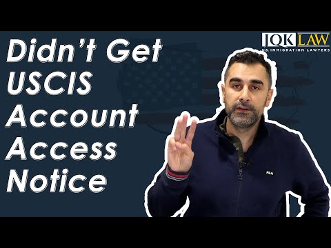 Didn’t Get USCIS Account Access Notice