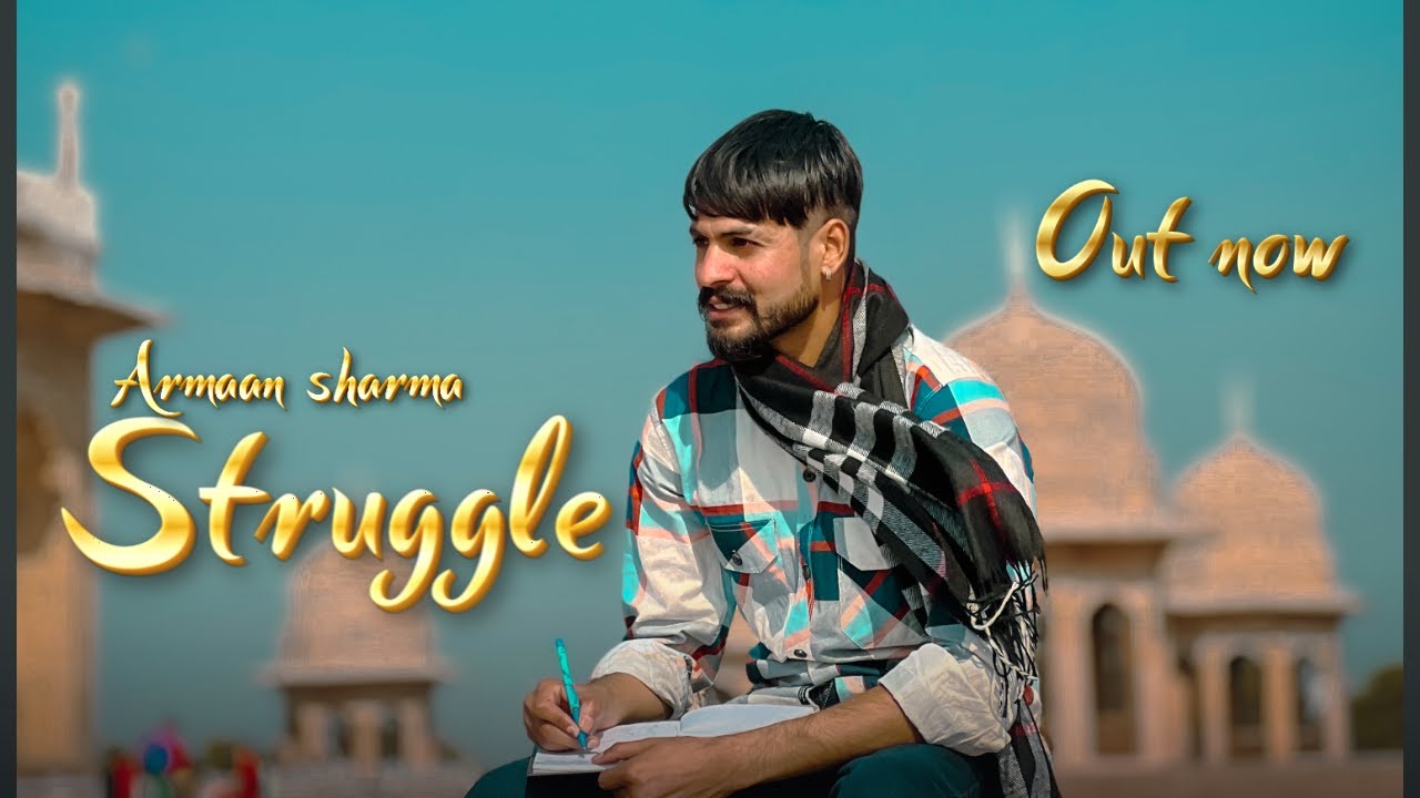 Struggle  | Armaan Sharma | Punjabi Motivational Song 2023 #Armaansharma #motivationalsongs