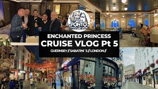 ENCHANTED PRINCESS CRUISE VLOG // GUERSEY // SABATINI´s // LONDON