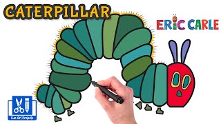 How To Draw A Very Hungry 🐛 CATERPILLAR 🐛 From Eric Carle | Draw Cute Animals Step By Step