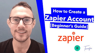 How to Create a Zapier Account - Beginners Guide - Terrific Tutorial