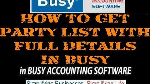 How to get all party list with full details mobile no. Gst & email id