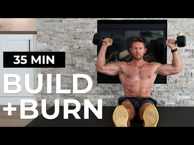 35 Min Build & Burn FULL BODY WORKOUT for Strength & Endurance 