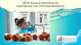 OKTA Login Video Tutorial for MT Lead Service Line Application