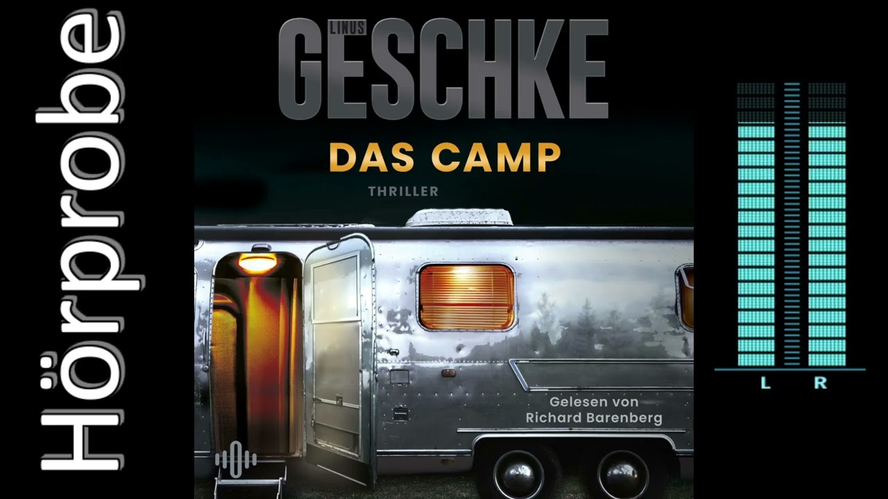 Linus Geschke: Das Camp (Hrbuchvorstellung)