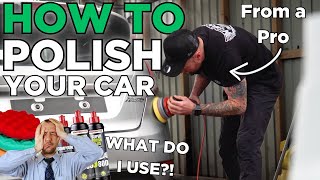 How To Polish Your Car The No Nonsense Way | From A Pro
