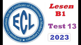 ECL B1 Lesen - Test 13 ( 2023 )