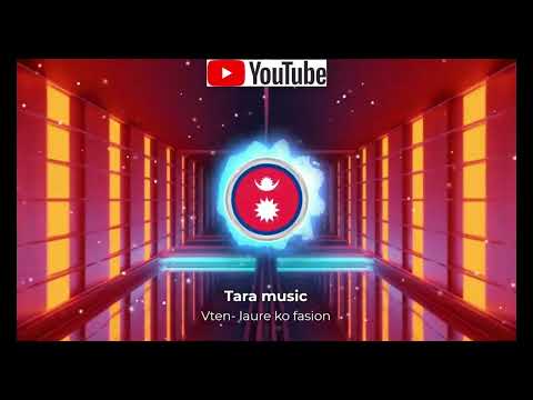 Vten - laure ko fashion (remix + LoFi) || Tara nepal
