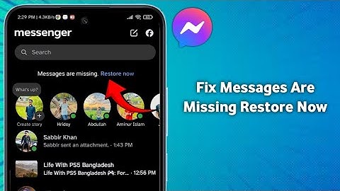 How to Fix Messages Are Missing Restore Now In Messenger (2025)