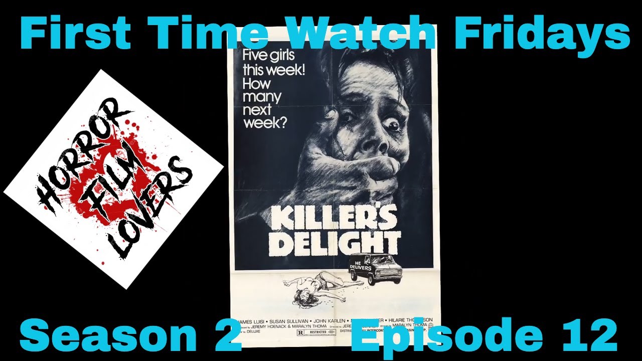 Slasher Delight Horror Film Lovers| First Time Watch Fridays| Season 2| Episode 12 ...