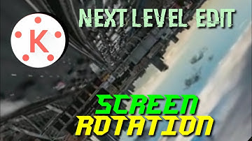 Next Level Screen Rotation Effect in Kinemaster | Kinemaster Tutorial