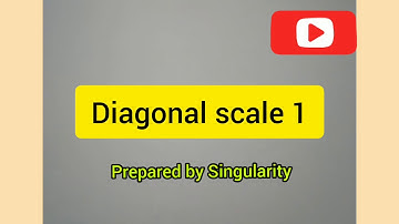 Diagonal Scale 1