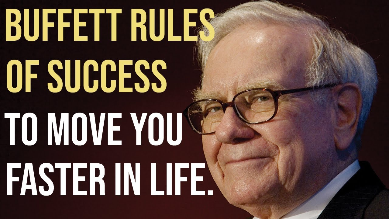 Top 10 Rules of Warren Buffett For Success to move you further and faster - motivational video
