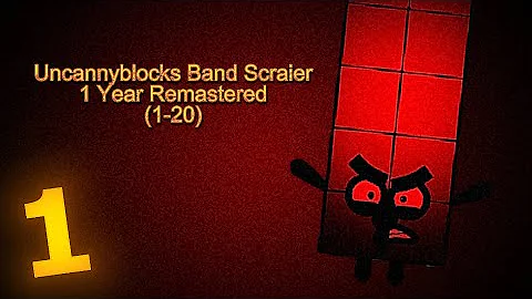 Uncannyblocks Band Different Scarier 1 Year Remastered Part 1 (1-20)